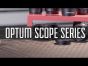 Breaking down the Optum Scope