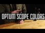 Breaking Down the Optum Scope Colors