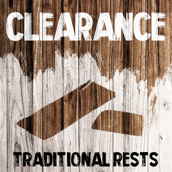 Clearance - Traditional Rests