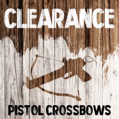 Clearance - Pistol Crossbows